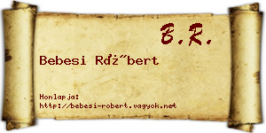 Bebesi Róbert névjegykártya